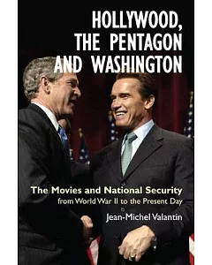 Hollywood, The Pentagon And Washington