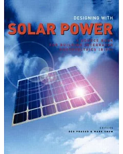 Designing With Solar Power: A Source Book For Building Integrated Photovoltaics (BiPV)