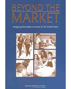 Beyond The Market: Designing Nonmarket Accounts For The United States