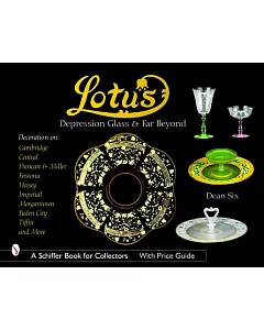 Lotus: Depression Glass And Far Beyond