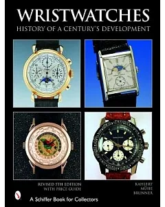 Wristwatches: History Of A Century’s Development