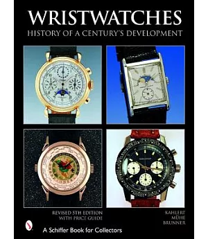 Wristwatches: History Of A Century’s Development