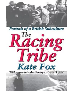 The Racing Tribe: Portrait Of A British Subculture