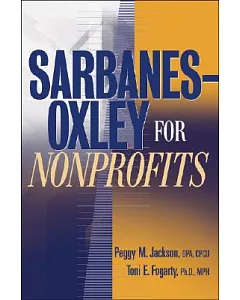 Sarbanes-oxley For Nonprofits: A Guide To Building Competitive Advantage