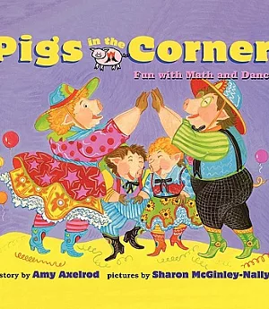 Pigs in the Corner: Fun With Math And Dance