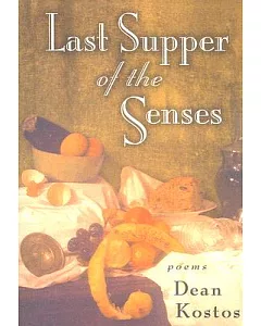 Last Supper Of The Senses