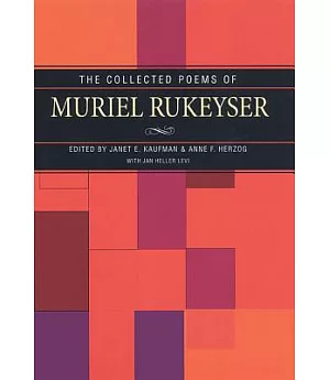 The Collected Poems Of Muriel Rukeyser