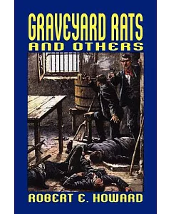 Graveyard Rats and Others