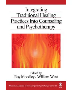 Integrating Traditional Healing Into Counseling And Psychotherapy