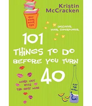 101 Things To Do Before You Turn 40