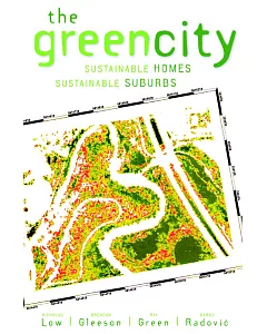 The Green City: Sustainable Homes, Sustainable Suburbs
