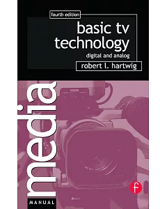 Basic Tv Technology: Digital And Analog