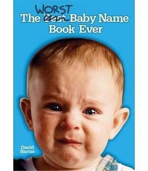 The Worst Baby Name Book Ever