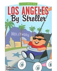 Los Angeles By Stroller