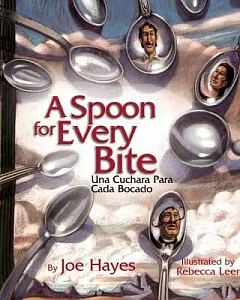 A Spoon For Every Bite / Una Cuchara Para Cada Bocado
