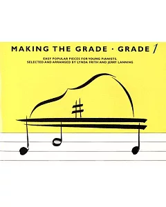 Making The Grade-Grade 1: Easy Popular Pieces for Young Pianists