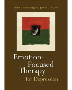 Emotion-Focused Therapy For Depression