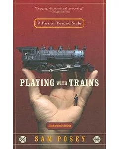 Playing With Trains: A Passion Beyond Scale
