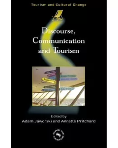 Discourse, Communication, And Tourism