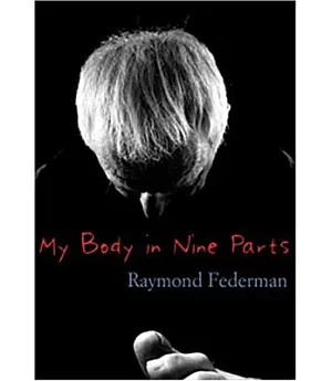 My Body In Nine Parts 2005