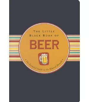 The Little Black Book Of Beer