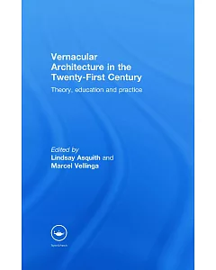 Vernacular Architecture In the Twenty-First Century