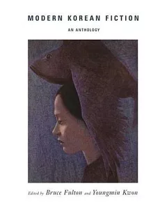 Modern Korean Fiction: An Anthology