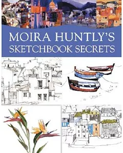 Moira huntly’s Sketchbook Secrets