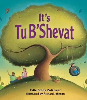 It’s Tu B’shevat