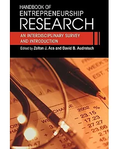 Handbook Of Entrepreneurship Research: An Interdisciplinary Survey And Introduction