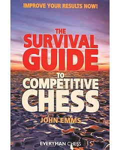 The Survival Guide To Competitive Chess