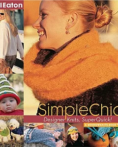 Simplechic: Designer Knits, Superquick!