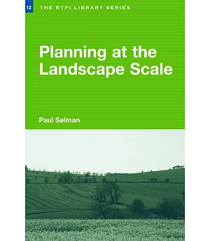 Planning at the Land-Scape Scale