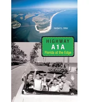 Highway A1A: Florida at the Edge