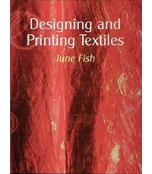 Designing And Printing Textiles