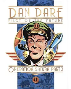 Dan Dare Pilot of the Future: Operation Saturn