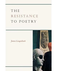 The Resistance to Poetry