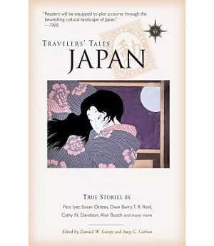 Travelers’ Tales Japan: True Stories
