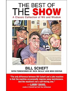 The Best of the Show: A Classic Collection of Wit And Wisdom