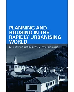 Planning And Housing in the Rapidly Urbanising World