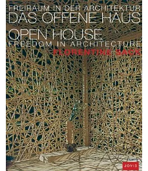 Das Offene Haus / Open House: Fur Eine Neue Architektur / Towards a New Architecture