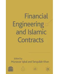 Financial Engineering And Islamic Contracts