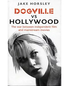 Dogville Vs. Hollywood