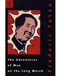 The Adventures of Mao on the Long March