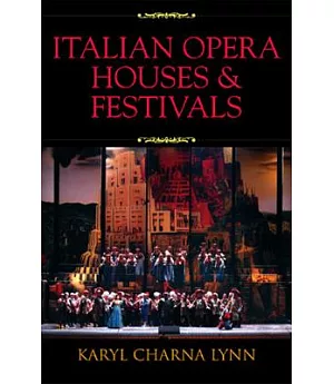 Italian Opera Houses And Festivals