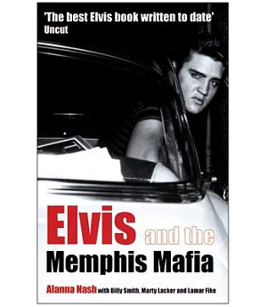 Elvis And the Memphis Mafia