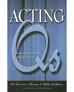 Acting Qs: Conversations With Working Actors