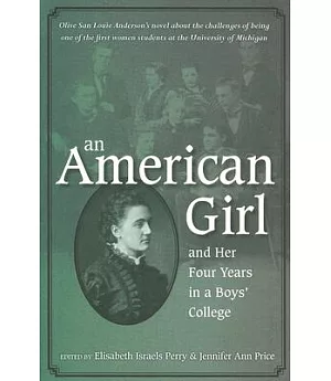 An American Girl, And Her Four Years in a Boys’ College
