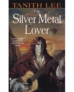 The Silver Metal Lover