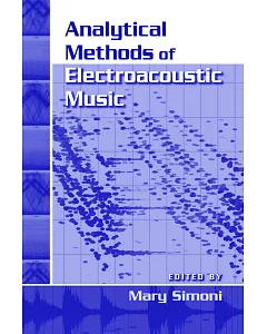 Analytical Methods of Electroacoustic Music